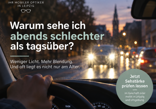 Warum sehe ich abends schlechter als tagsüber?